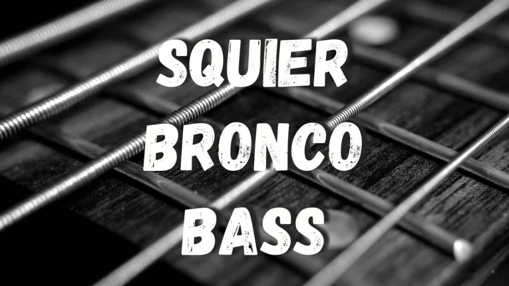 squier bronco bass